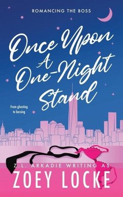 Once Upon A One-Night Stand - Arkadie, Z L; Locke, Zoey