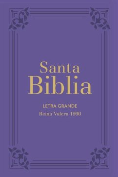 Biblia Rvr60 Letra Grande/Tamaño Manual - Lila Con Indice Y Cierre (Bible Rvr60 Lp/Pocket Size - Lilac with Index and Closure) - Reina Valera 1960