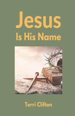 Jesus Is His Name - Clifton, Terri