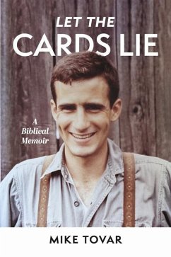 Let the Cards Lie: A Biblical Memoir - Tovar, Mike