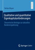 Qualitative und quantitative Eigenkapitalanforderungen (eBook, PDF)