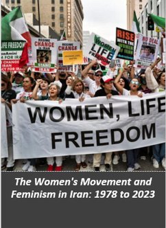 Cover The Women's Movement and Feminism in Iran: 1978 to 2023 (eBook, ePUB)