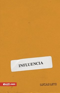 Influencia (Influence) - Leys, Lucas