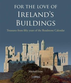 For The Love of Ireland's Buildings - Lunt, Michael