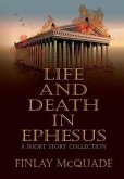 Life and Death in Ephesus