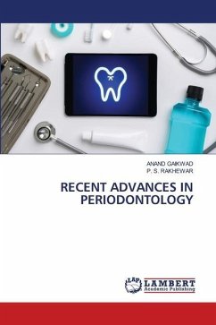 RECENT ADVANCES IN PERIODONTOLOGY - GAIKWAD, ANAND;RAKHEWAR, P. S.