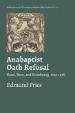Anabaptist Oath Refusal Anabaptist Oath Refusal
