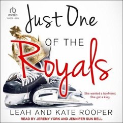 Just One of the Royals - Rooper, Leah; Rooper, Kate
