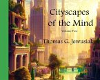 Cityscapes of the Mind Vol2