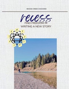 Recess Finding Freedom in Writing a New Story - Dewald, Evan