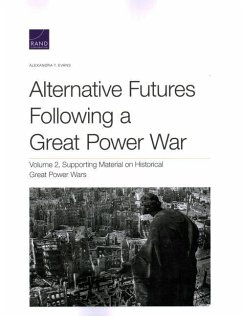Alternative Futures Following a Great Power War - Evans, Alexandra T