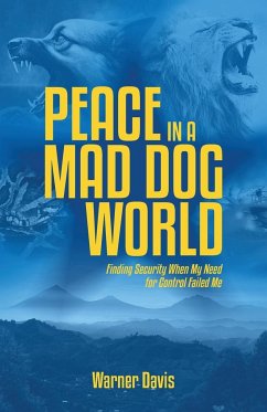 Peace in a Mad Dog World - Davis, Warner