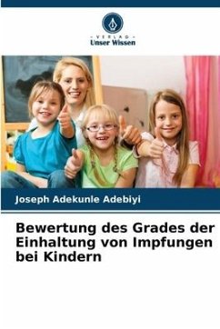 Bewertung des Grades der Einhaltung von Impfungen bei Kindern - Adekunle Adebiyi, Joseph