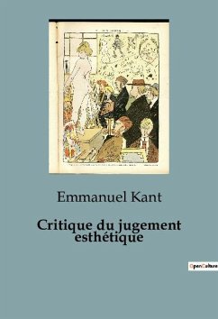 Critique du jugement esthétique - Kant, Emmanuel