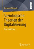 Soziologische Theorien der Digitalisierung (eBook, PDF)