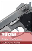 True Crime - Behind the Scenes (eBook, ePUB)