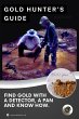 The Gold Hunter's Guide: Strategies for... - Bild 1