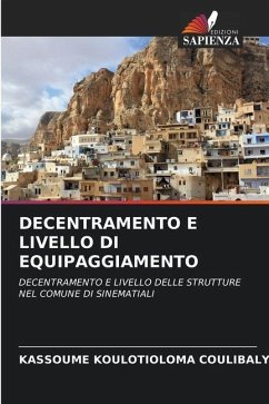 DECENTRAMENTO E LIVELLO DI EQUIPAGGIAMENTO - COULIBALY, KASSOUME KOULOTIOLOMA