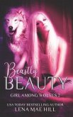 Beastly Beauty: A Modern Fairy Tale