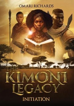 The Kimoni Legacy: Initiation - Richards, Omari