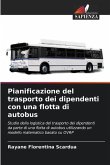 Pianificazione del trasporto dei dipendenti con una flotta di autobus