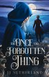 The Once and Forgotten Thing - Bild 1