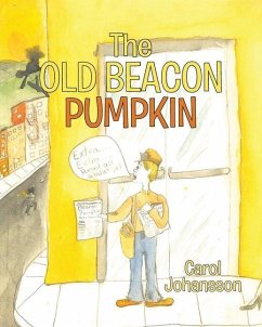 The Old Beacon Pumpkin - Johansson, Carol