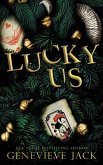 Lucky Us (Limited Edition Cover)
