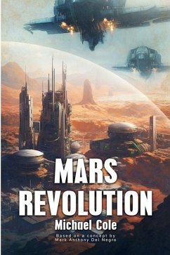 Mars Revolution: The Centauri Assignment - Cole, Michael