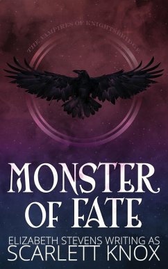 Monster of Fate - Knox, Scarlett; Stevens, Elizabeth