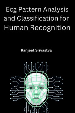 Ecg Pattern Analysis and Classification for Human Recognition - Srivastva, Ranjeet