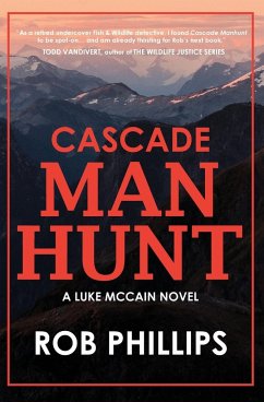 Cascade Manhunt - Phillips, Rob