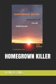 Homegrown Killer