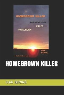 Homegrown Killer - Bering, Ivan