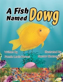 A Fish Named Dowg - Barnes, Fannie Lewis