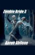 Zombie Bride 3 - Bild 1