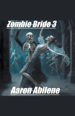 Zombie Bride 3 - Abilene, Aaron