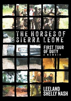 The Horses of Sierra Leone - Nash, Leeland Shelly