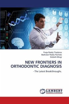 NEW FRONTIERS IN ORTHODONTIC DIAGNOSIS - Thadisina, Pooja Reddy;Rachala, Madhukar Reddy;Bhogi, Siddarth