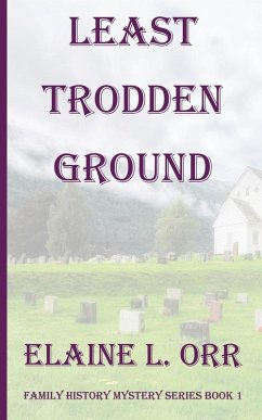 Least Trodden Ground - Orr, Elaine L