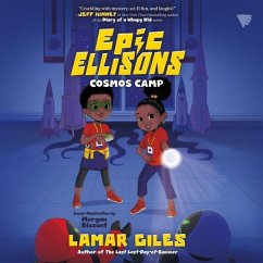 Epic Ellisons: Cosmos Camp - Giles, Lamar