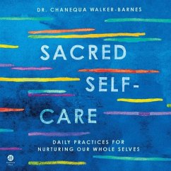 Sacred Self-Care - Walker-Barnes, Chanequa