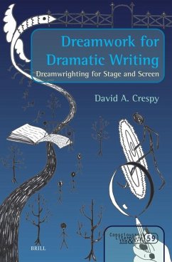 Dreamwork for Dramatic Writing - A Crespy, David