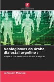 Neologismos do árabe dialectal argelino :