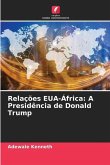Relações EUA-África: A Presidência de Donald Trump