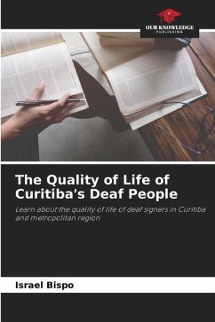 The Quality of Life of Curitiba's Deaf People - Bispo, Israel