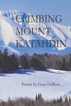 Climbing Mount Katahdin: Poems - Dubose, Gene