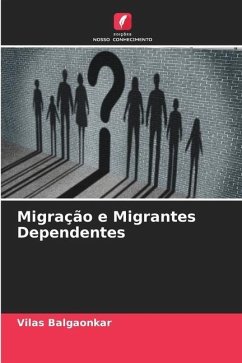 Migração e Migrantes Dependentes - Balgaonkar, Vilas