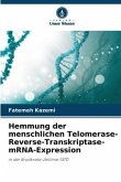 Hemmung der menschlichen Telomerase-Reverse-Transkriptase-mRNA-Expression