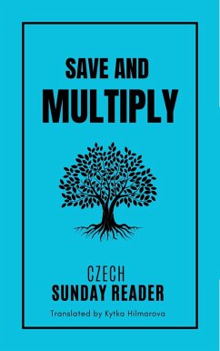 Save and Multiply (Czech Sunday Reader) (eBook, ePUB) - Hilmarova, Kytka